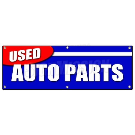 Signmission USED AUTO PARTS BANNER SIGN all makes junkyard junk yard you pick pull save B-72 Used Auto Parts